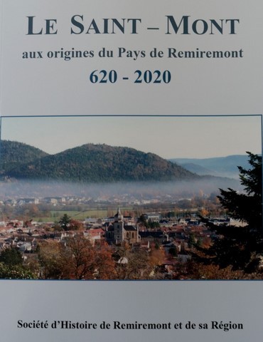 Le Saint-Mont : aux origines du pays de Remiremont